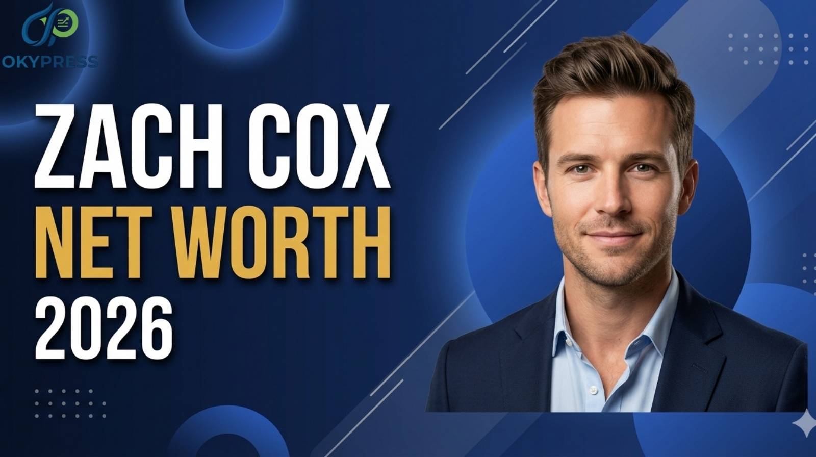 zach-cox-net-worth-2026-income-wealth-breakdown