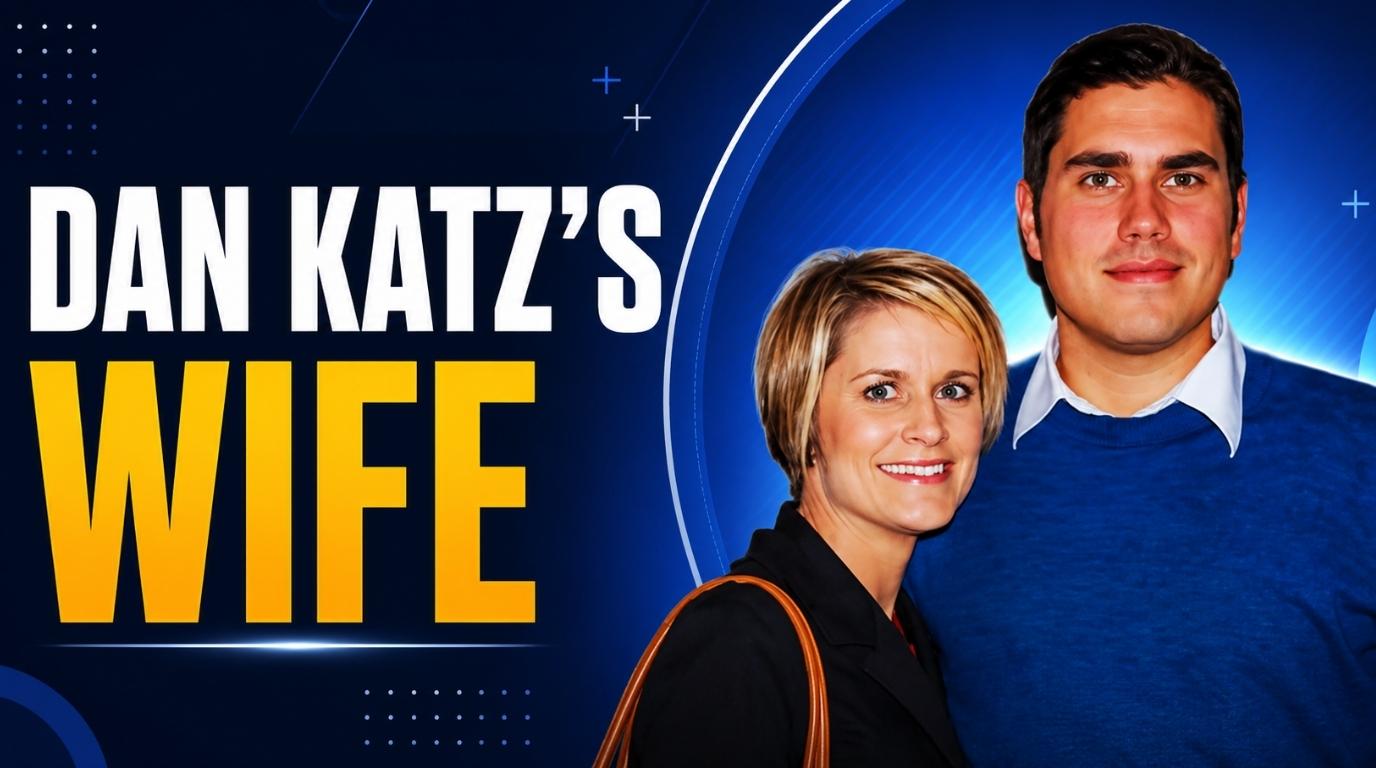 Dan Katz’s Wife