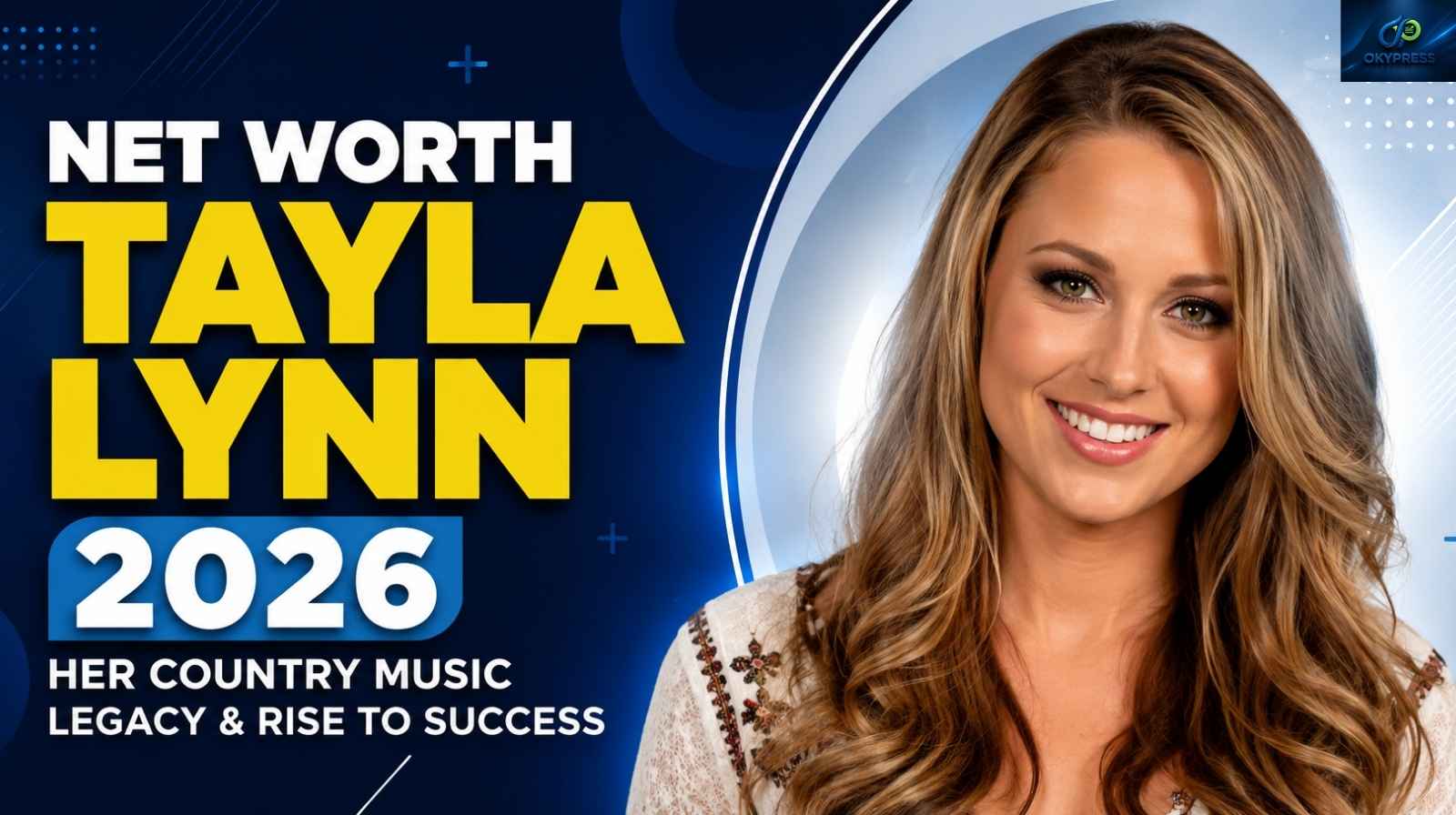 Net Worth Tayla Lynn